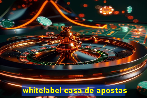 whitelabel casa de apostas